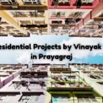 Top Residential Projects by Vinayak Group in Prayagraj